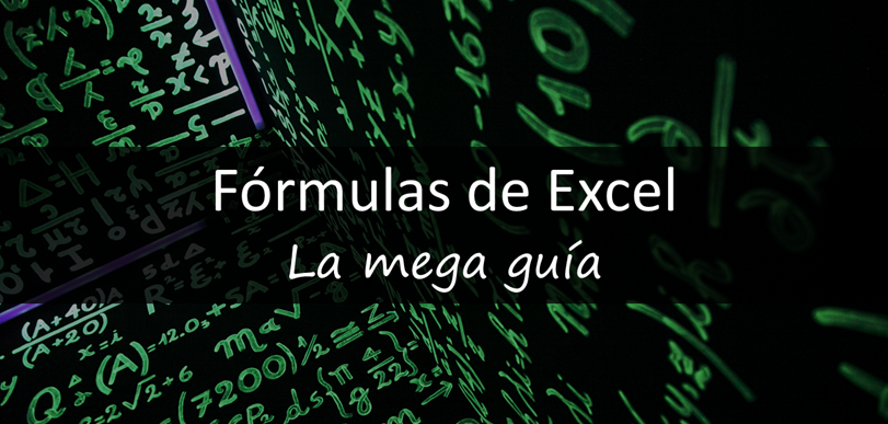 Fórmulas de Excel la mega guía